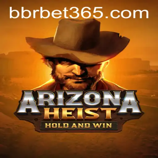 Explorando o Universo de ArizonaHeist: O Novo Jogo de Ação da BBRBET
