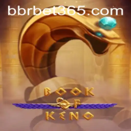 BookOfKeno: Descubra o Novo Fenômeno dos Jogos com BBRBET