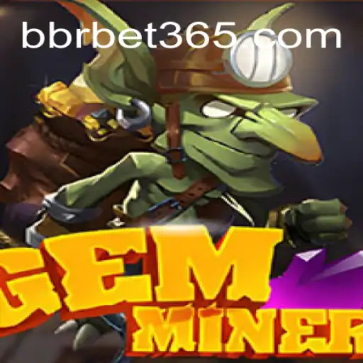 Descubra o Fascinante Mundo de GemMiner: Um Jogo Emocionante Promovido pela BBRBET
