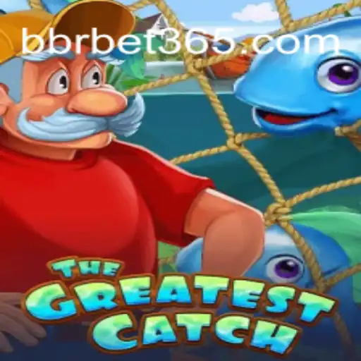 TheGreatestCatch: Explorando o Novo Fenômeno BBRBET
