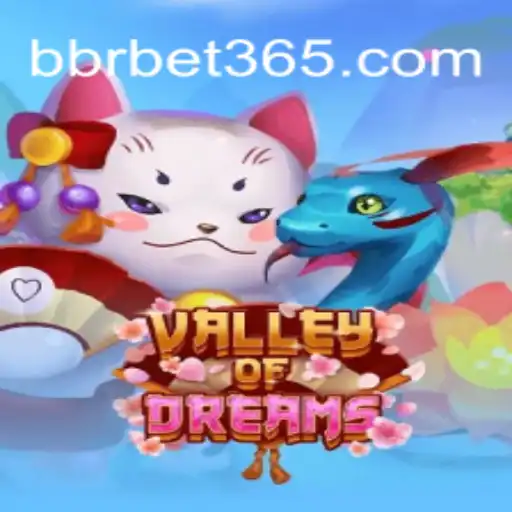 Valley of Dreams: Uma Aventura Inovadora com BBRBET