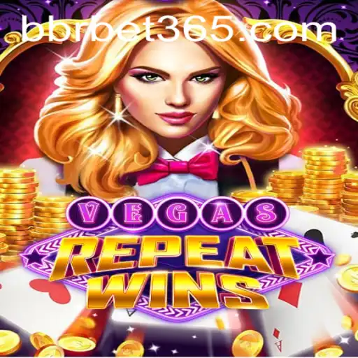 Descubra o Mundo Emocionante de VegasRepeatWins e o Impacto da BBRBET